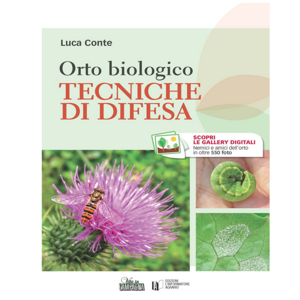 ORTO BIOLOGICO - TECNICHE DI DIFESA